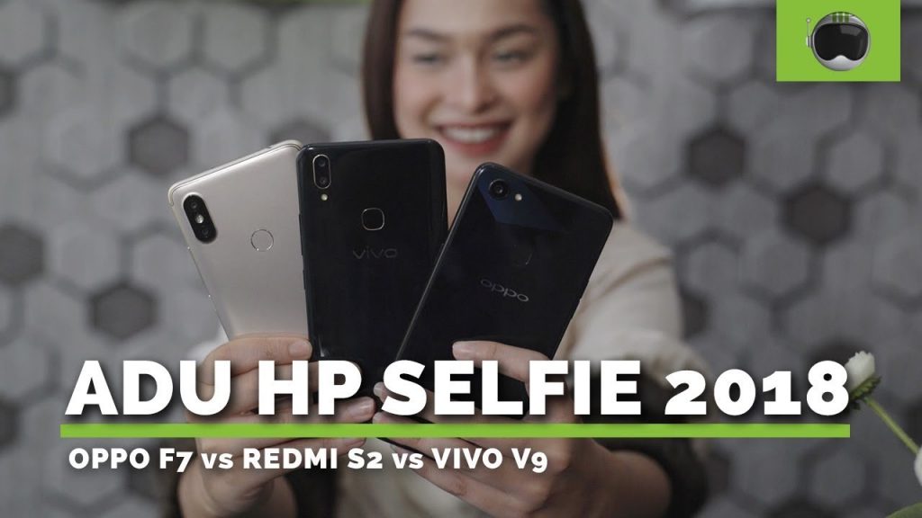 Video: Xiaomi Redmi S2 vs OPPO F7 vs Vivo V9 – Adu HP 